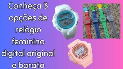 Conheça 3 opções de relógio feminino digital original e barato Conheça 3 opções de relógio feminino digital original e barato