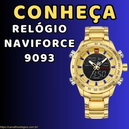 Conheça o relógio Naviforce 9093 Conheça o relógio Naviforce 9093
