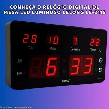 conheça o Relógio digital de mesa led luminoso Lelong LE-2115 conheça o Relógio digital de mesa led luminoso Lelong LE-2115